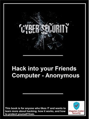 cover image of Hack into your Friends Computer